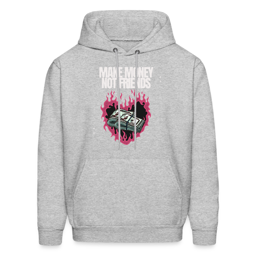 Make Money Not Friends Unisex Hoodie – Relentless Classics - heather gray
