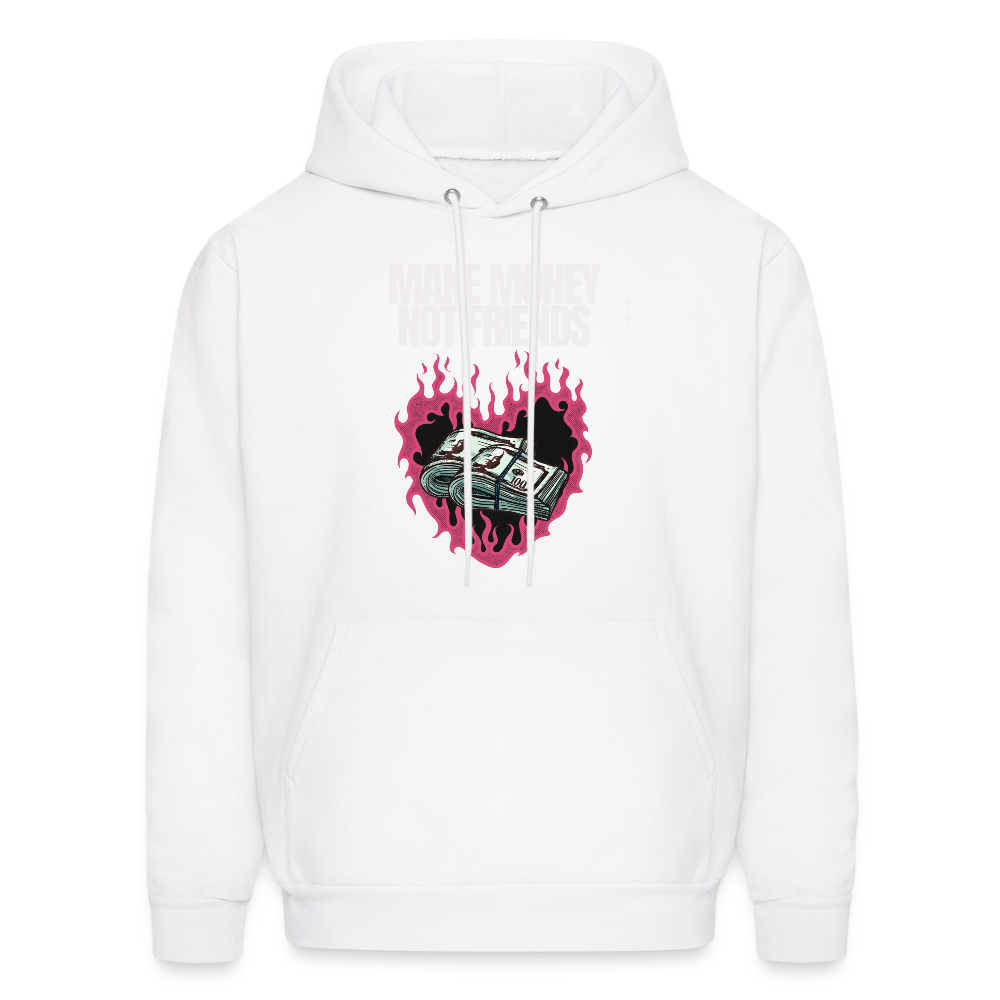 Make Money Not Friends Unisex Hoodie – Relentless Classics - white