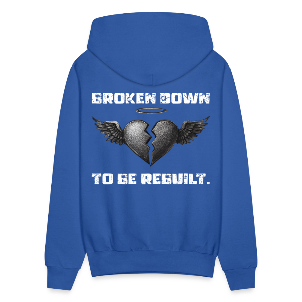 BROKEN TO BE REBUILT – Unisex Hoodie - royal blue