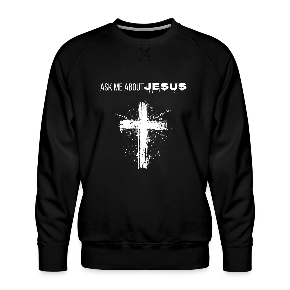 Ask Me About Jesus Unisex Sweatshirt – Relentless Classics - black