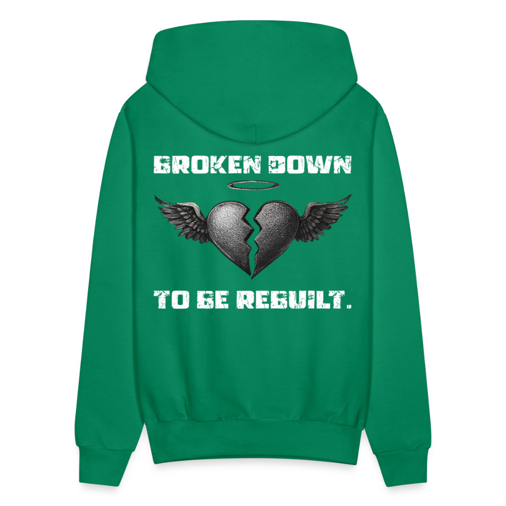 BROKEN TO BE REBUILT – Unisex Hoodie - kelly green