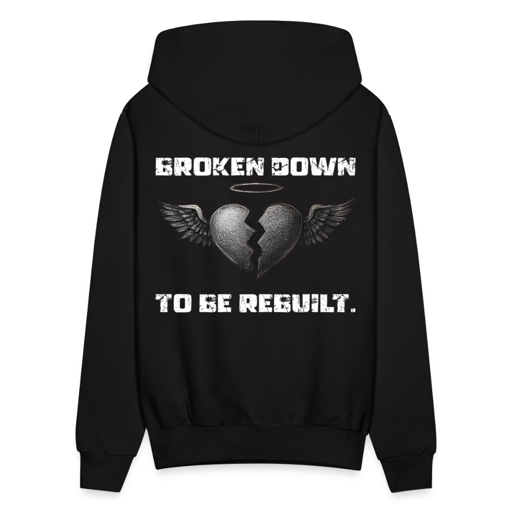 BROKEN TO BE REBUILT – Unisex Hoodie - black