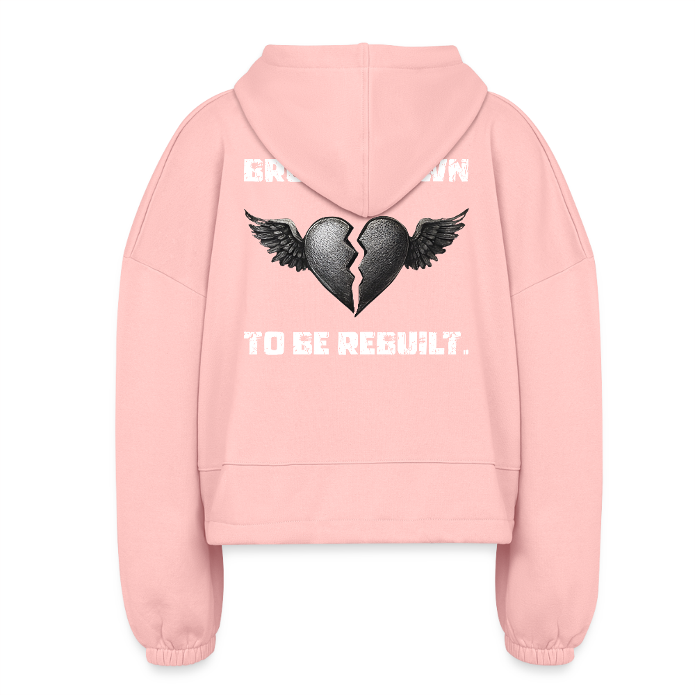 BROKEN TO BE REBUILT – Women’s Cropped Hoodie - light pink
