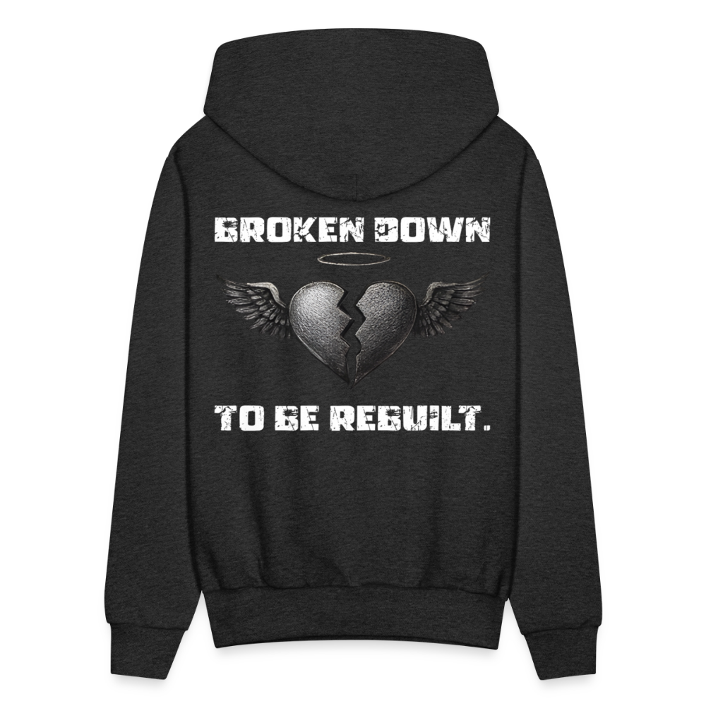 BROKEN TO BE REBUILT – Unisex Hoodie