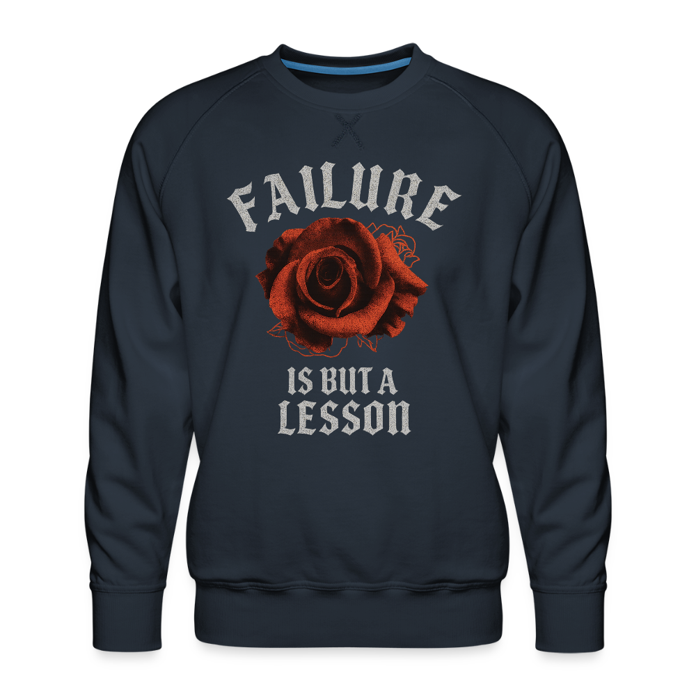 Failure Is But a Lesson Unisex Sweatshirt – Relentless Classics - navy
