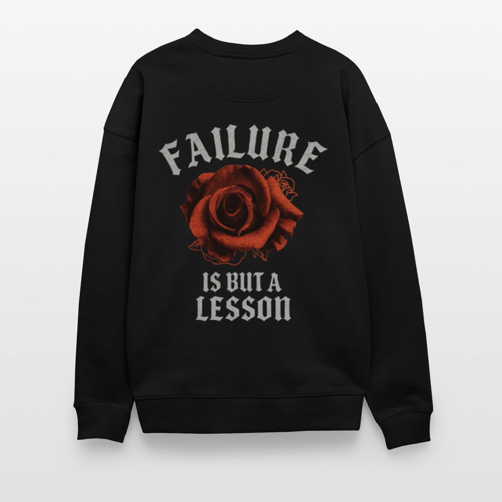 Failure Is But A Lesson – Heavyweight Unisex Sweatshirt - black