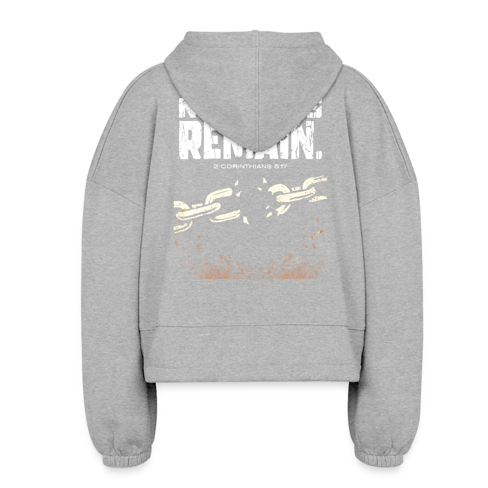NO CHAINS REMAIN – Women’s Cropped Hoodie - heather gray