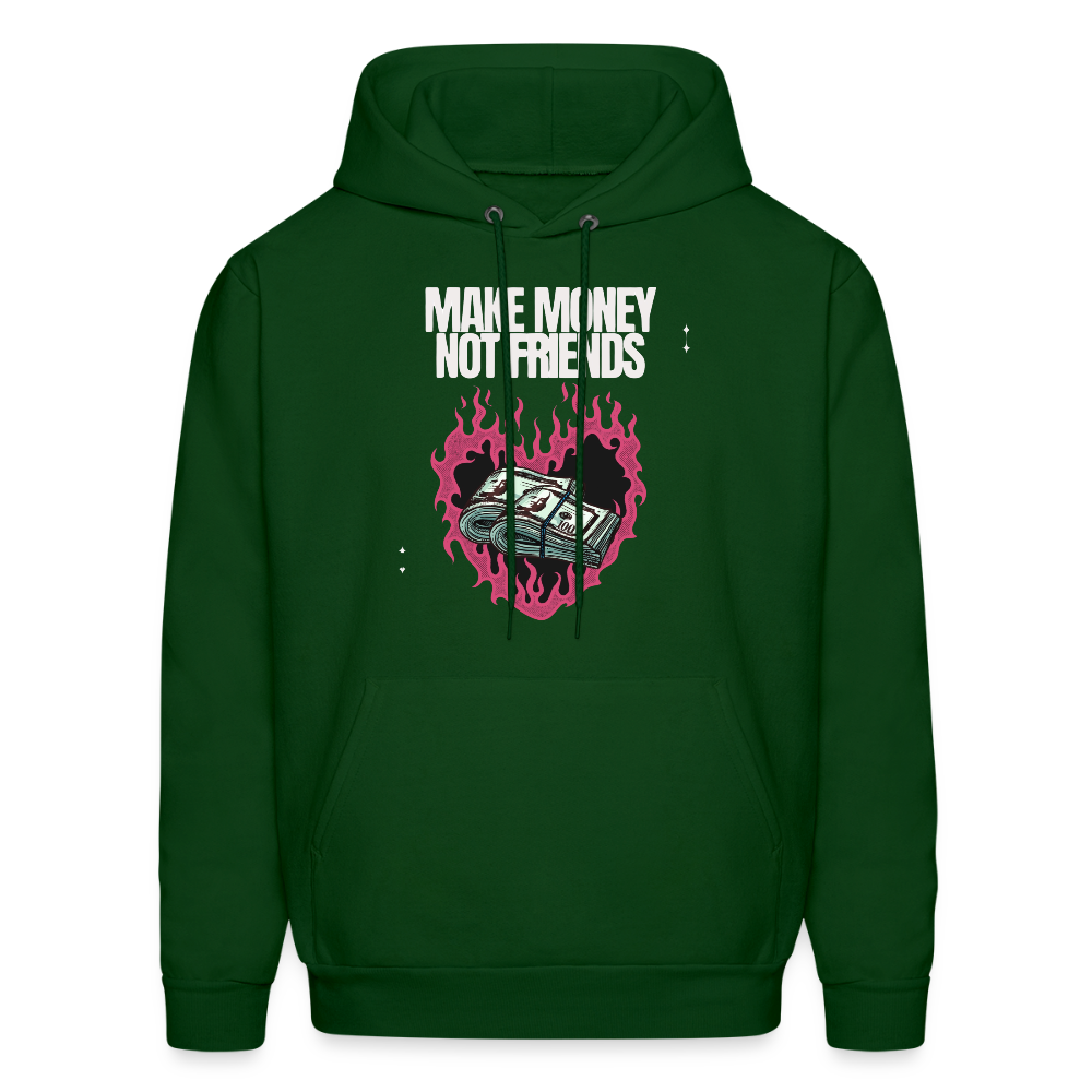 Make Money Not Friends Unisex Hoodie – Relentless Classics - forest green